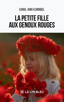 La petite fille aux genoux rouges (French Edition)