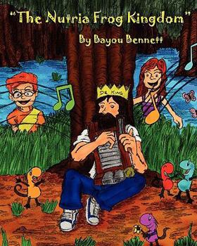 Paperback The Nutria Frog Kingdom Book