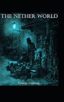 Paperback The Nether World Illustrated Book
