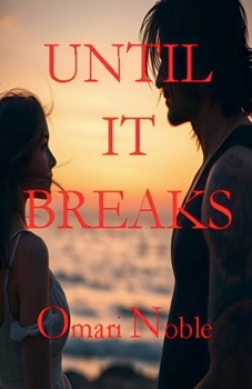 Paperback Until It Breaks Book