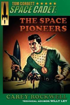 Paperback Tom Corbett, Space Cadet: The Space Pioneers Book