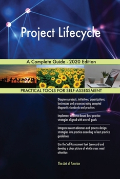 Paperback Project Lifecycle A Complete Guide - 2020 Edition Book