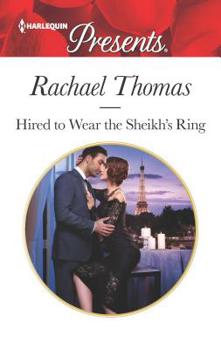 Mass Market Paperback Hired to Wear the Sheikh's Ring: A Marriage of Convenience Romance Book