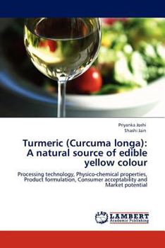 Paperback Turmeric (Curcuma longa): A natural source of edible yellow colour Book