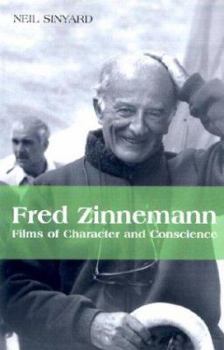 Paperback Fred Zinneman: Films of Character and Conscience Book