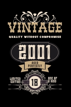 Aged To Perfection: 18th Birthday Gifts For Him. Blank Lined Paperback Notebook. Original And Funny Present For Any 18 Year Old Men.