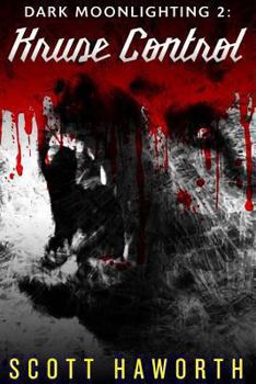 Paperback Dark Moonlighting 2: Kruse Control Book