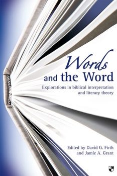 Paperback Words and the Word: Explorations in Biblical Interpretation and Literary Theory Book