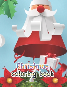 Christmas coloring book: An Adult Coloring Book with Fun, Easy, and Relaxing Designs Paperback