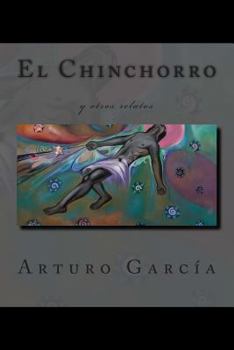 Paperback El Chinchorro: y otros relatos [Spanish] Book