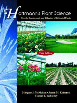 Hardcover Hartmann's Plant Science: Growth, Development, and Utilization of Cultivated Plants [With CDROM] Book