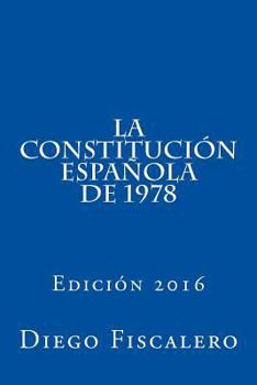 Paperback La Constitución Española de 1978: Edición 2016 [Spanish] Book