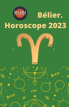Paperback Bélier Horoscope 2023 [French] Book