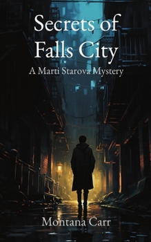 Paperback Secrets of Falls City: A Marti Starova Mystery Book