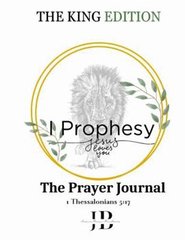 Paperback I Prophesy, Jesus Loves You (King Edition) Book