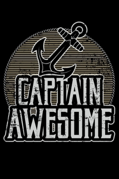 Paperback Captain Awesome: Retro Captain Awesome Fun Lined Notebook Journal 6x9 Book