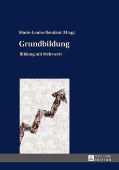 Hardcover Grundbildung: Bildung mit Mehrwert [German] Book