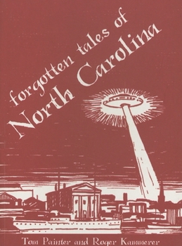 Paperback Forgotten Tales of North Carolina Book