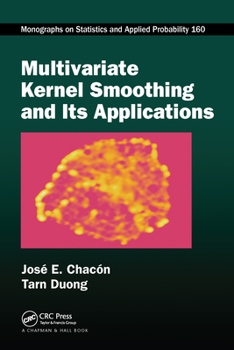 Paperback Multivariate Kernel Smoothing and Its Applications Book