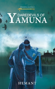 Paperback Daredevils of Yamuna Book