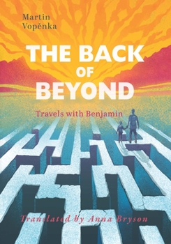 Hardcover The Back of Beyond: Travels with Benjamin Book