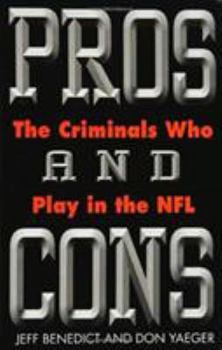 Hardcover Pros and Cons: The Criminals Who Play in the NFL Book