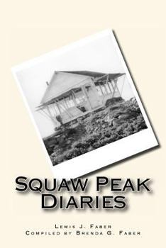 Paperback Squaw Peak Diaries Book