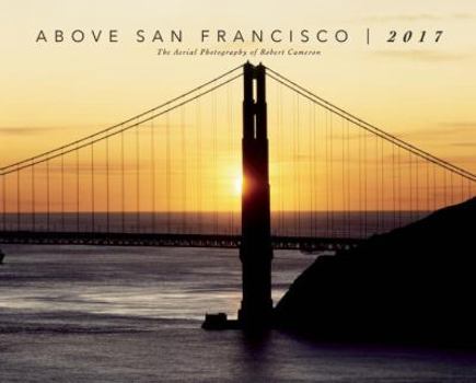 Calendar 2017 Above San Francisco Wall Calendar Book