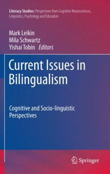 Paperback Current Issues in Bilingualism: Cognitive and Socio-Linguistic Perspectives Book