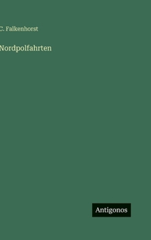 Nordpolfahrten
