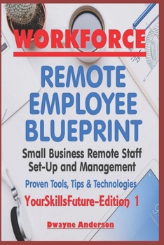 Paperback Workforce Remote Employee Blueprint: YourSkillsFuture Book