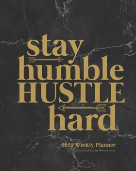 Inspirational Quotes Planner 2020: 2020 Weekly Planner Calendar Schedule Organizer and Journal Notebook With Motivational Quotes, 8x10 inches