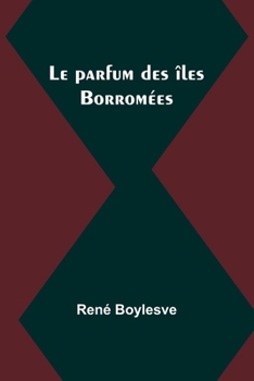Paperback Le parfum des îles Borromées Book