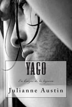Paperback Yago - En brazos de la lujuria: Colección Letra Escarlata [Spanish] Book