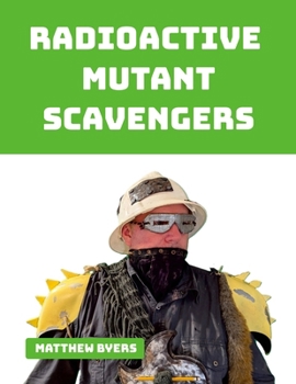 Paperback Radioactive Mutant Scavengers Book