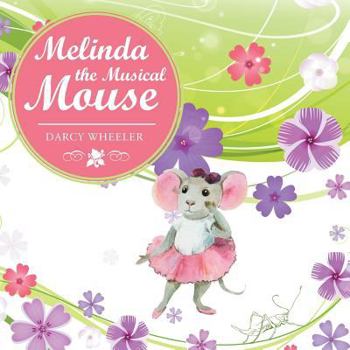 Paperback Melinda the Musical Mouse Book