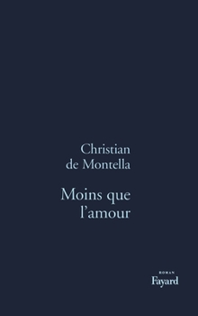 Paperback Moins que l'amour [French] Book