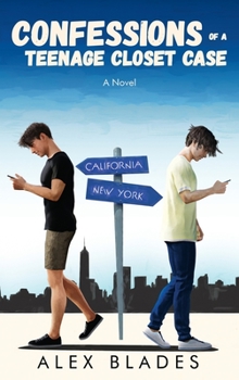 Hardcover Confessions of a Teenage Closet Case Book