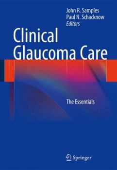 Paperback Clinical Glaucoma Care: The Essentials Book