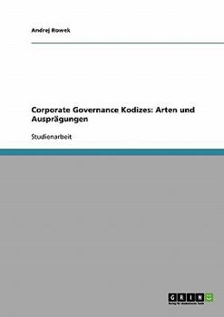 Paperback Corporate Governance Kodizes: Arten und Ausprägungen [German] Book
