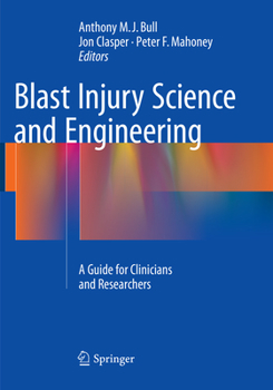 Paperback Blast Injury Science and Engineering: A Guide for Clinicians and Researchers Book