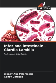 Paperback Infezione intestinale - Giardia Lamblia [Italian] Book