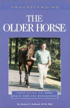 Paperback Understanding the Older Horse Book
