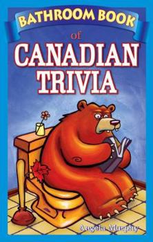 Paperback Bathroom Book of Canadian Trivia Book