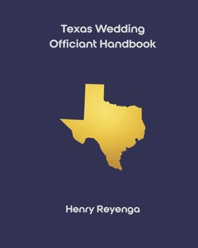 Texas Wedding Officiant Handbook