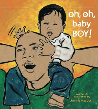 Hardcover Oh, Oh, Baby Boy! Book