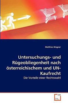 Paperback Untersuchungs- und Rügeobliegenheit nach österreichischem und UN-Kaufrecht [German] Book