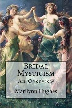 Paperback Bridal Mysticism: An Overview Book