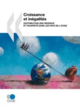 Paperback Croissance et in?galit?s: Distribution des revenus et pauvret? dans les pays de l'OCDE [French] Book