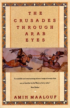 Paperback The Crusades Through Arab Eyes Book